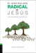 Discipulado Radical De Jesus