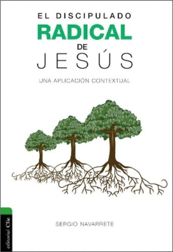 Discipulado Radical De Jesus
