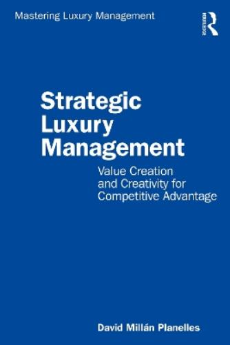 Strategic Luxury Management