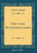 Deutsche Handwerkslieder (Classic Reprint)