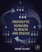 Proteolytic Signaling in Health and Disease