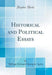 Historical and Political Essays (Classic Reprint)