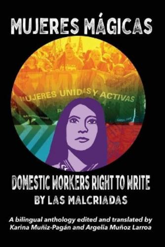 Mujeres Mágicas - Domestic Workers Right to Write