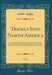 Travels Into North America, Vol. 2