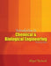 Introduction to Chemical and Biological Engineering