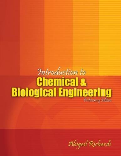 Introduction to Chemical and Biological Engineering