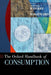 The Oxford Handbook of Consumption