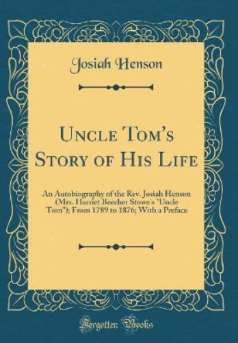 Uncle Tom's Story of His Life