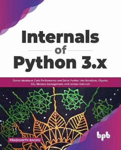 Internals of Python 3.x