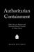 Authoritarian Containment
