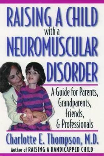 Raising a Child with a Neuromuscular Disorder