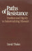 Paths of Resistance