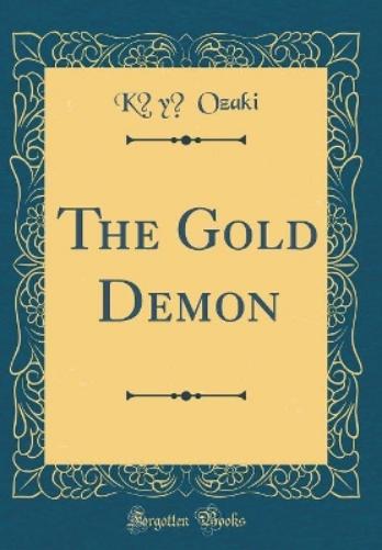 The Gold Demon (Classic Reprint)