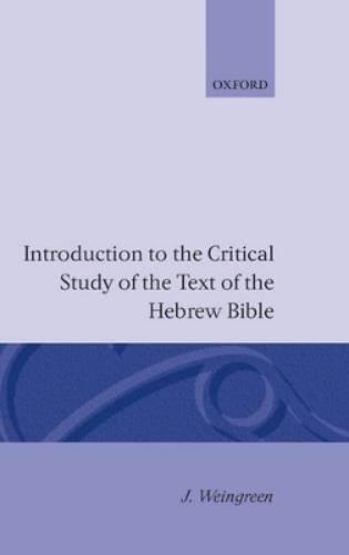 Introduction to the Critical Study of the Hebrew Bible