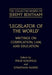 The Collected Works of Jeremy Bentham: Legislator of the World