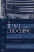 A Time for Choosing