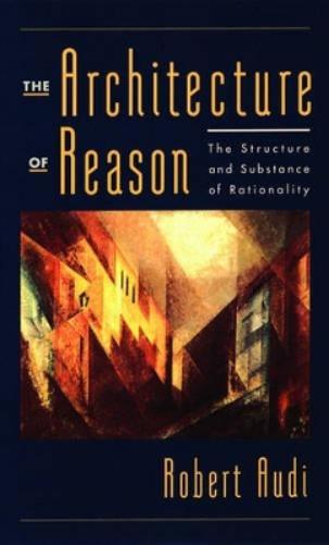 The Architecture of Reason