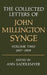 The Collected Letters of John Millington Synge: Volume II: 1907-1909