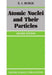 Atomic Nuclei and their Particles