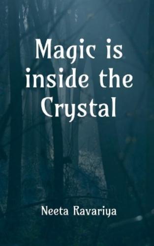 Magic is Inside the Crystal
