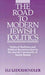 The Road to Modern Jewish Politics