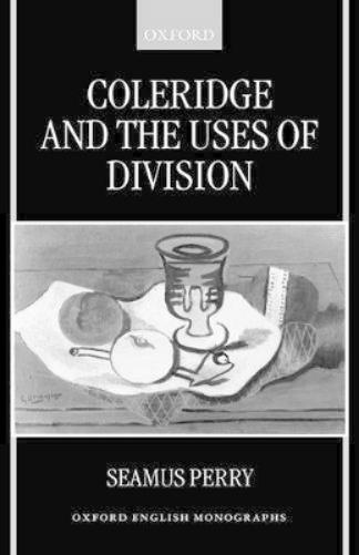 Coleridge and the Uses of Division