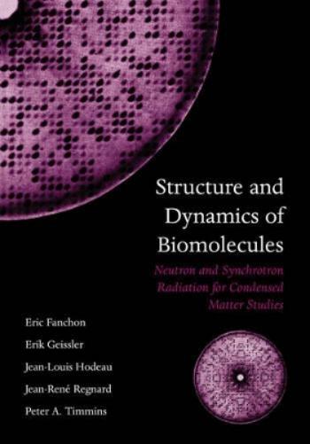 Structure and Dynamics of Biomolecules