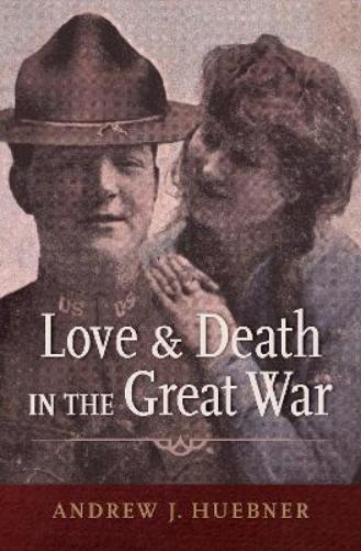 Love and Death in the Great War