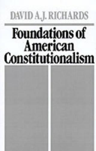 Foundations of American Constitutionalism