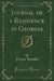 Journal of a Residence in Georgia (Classic Reprint)