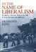 In The Name of Liberalism