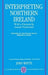 Interpreting Northern Ireland