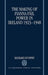 The Making of Fianna Fáil Power in Ireland 1923-1948