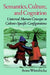 Semantics, Culture, and Cognition