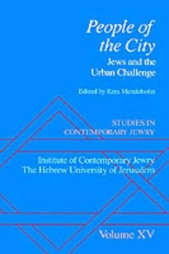 Studies in Contemporary Jewry: Volume XV: People of the City