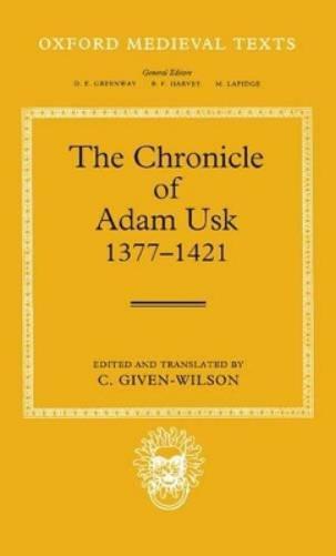 The Chronicle of Adam Usk 1377-1421