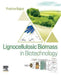 Lignocellulosic Biomass in Biotechnology