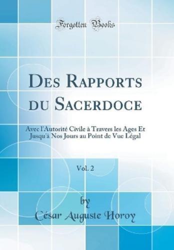 Des Rapports Du Sacerdoce, Vol. 2