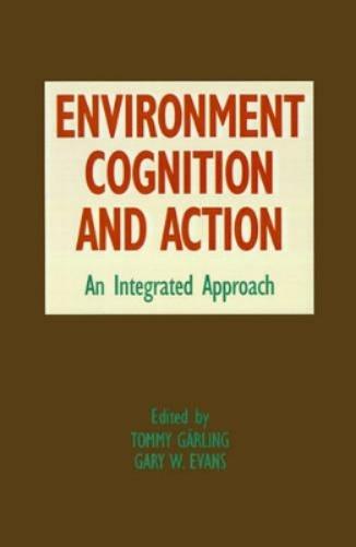 Environment, Cognition, and Action
