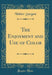 The Enjoyment and Use of Color (Classic Reprint)