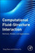 Computational Fluid-Structure Interaction