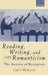 Reading, Writing, and Romanticism