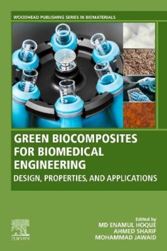 Green Biocomposites for Biomedical Engineering