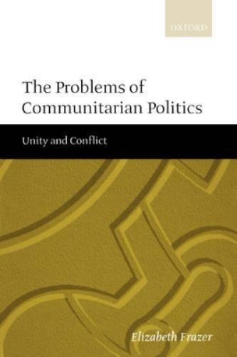 The Problems of Communitarian Politics