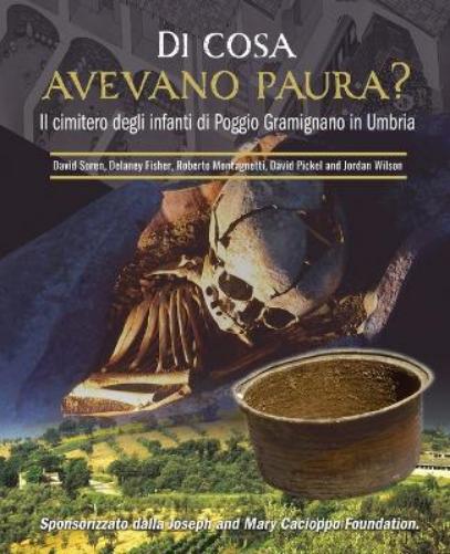 Di cosa avevano paura? Il cimitero degli infanti di Poggio Gramignano in Umbria