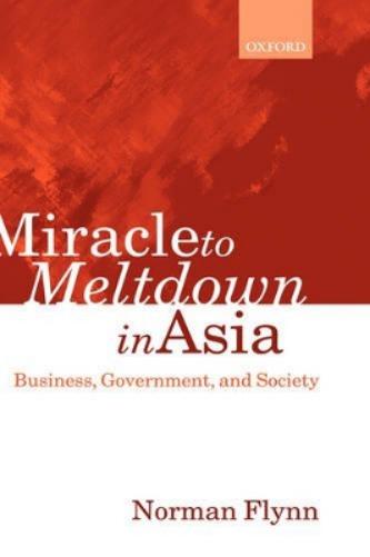 Miracle to Meltdown in Asia