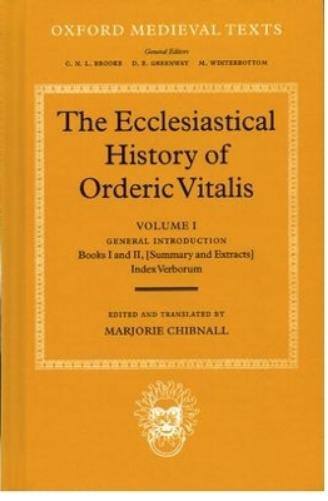 The Ecclesiastical History of Orderic Vitalis: Volume I: General Introduction, Books I and II, Index Verborum