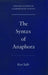 The Syntax of Anaphora