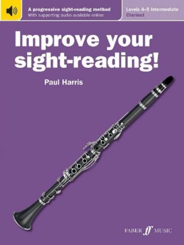 Improve Your Sight-Reading! Clarinet, Levels 4-5 (Intermediate)
