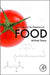 Introduction to the Chemistry of Food